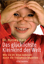Das glücklichste Kleinkind der Welt Buch Das glücklichste Kleinkind der Welt Buch